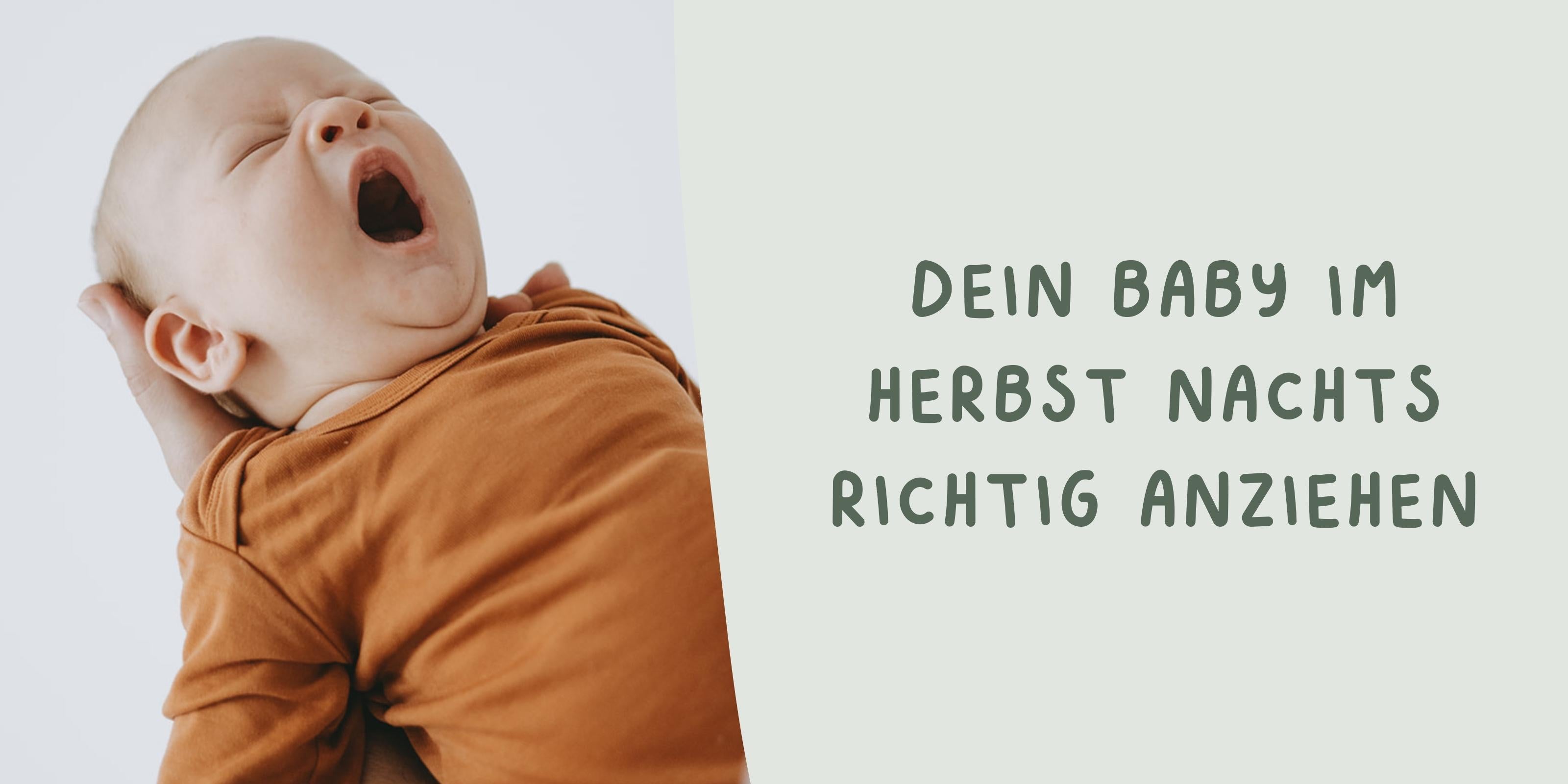 BABYS IM HERBST NACHTS RICHTIG ANZIEHEN